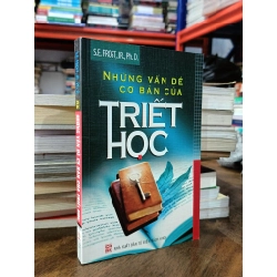 Những vấn đề cơ bản của triết học - S.E.Frost, Jr., Ph.D. (Đông Hương, Kiến Văn dịch)