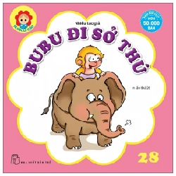 Bé Học Lễ Giáo - Bubu 28: Đi Sở Thú - Nhiều Tác Giả (Mới 100%) Truyện thiếu nhi, NXB Trẻ - SÁCH ĐẠI HỌC