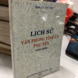 Lịch sử văn phòng tỉnh uỷ Phú Yên