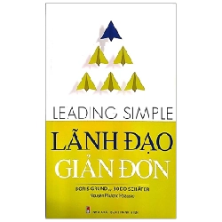 Lãnh Đạo Giản Đơn - Boris Grundl, Bodo Schafer (Mới 100%) Quản trị, lãnh đạo, Văn Lang Books - SÁCH ĐẠI HỌC