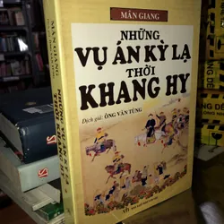 Những vụ án kỳ lạ thời Khang Hy (trọn bộ 2 tập) 732777
