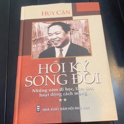 HỒI KÝ SONG ĐÔI - Huy Cận Phần 1&2 277963