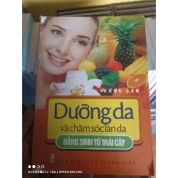 Dưỡng da và chăm sóc làn da bằng sinh tố trái cây - Dược Lan
