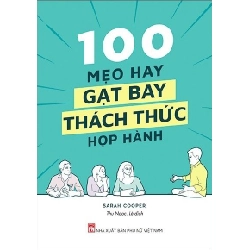 100 mẹo hay gạt bay thách thức họp hành - Sara Cooper STB2829 Kỹ năng