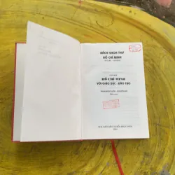 BÁCH KHOA THƯ HỒ CHÍ MINH SƠ GIẢN TẬP 1 HỒ CHÍ MINH VỚI GIÁO DỤC - ĐÀO TẠO 956910