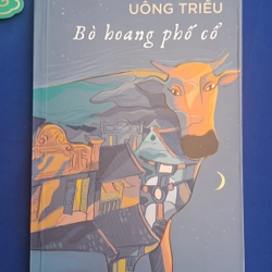 Bò Hoang Phố Cổ - Đông Triều