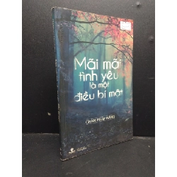 [Phiên Chợ Sách Cũ] Mãi Mãi Tình Yêu Là Một Điều Bí Mật 2016 2303