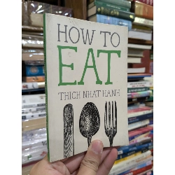 How to eat - Thich Nhat Hanh 787484