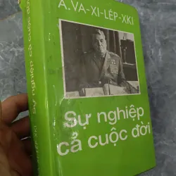 Hồi ký Nguyên soái Vasilevsky - Sự nghiệp cả cuộc đời