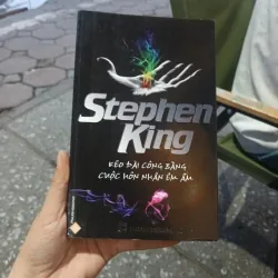 Kéo Dài Công Bằng Cuộc Hôn Nhân Êm Ấm - Stephen King