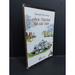 Nhóc Nicolas và các bạn mới 80% ố bẩn nhẹ 2009 HCM2811 Sempe - Goscinny VĂN HỌC