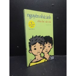 Chú bé rắc rối Nguyễn Nhật Ánh năm 2017 mới 80% ố vàng HCM2602 văn học Oreka-Blogmeo 74627