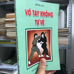 VÕ TAY KHÔNG TỰ VỆ VÕ SĨ HÙNG LỰC