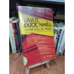 Làm ít, được nhiều - Jan Yager