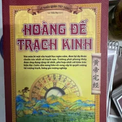 SÁCH HOÀNG ĐẾ TRẠCH KINH 100K
