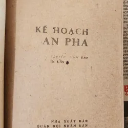 KẾ HOẠCH ANPHA - 339 trang (Truyện tình báo của tác giả Lê Chấn) 994041