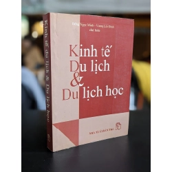 Kinh tế du lịch & Du lịch học - Đổng Ngọc Minh & Vương Lôi Đình