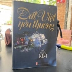 Đất Việt Yêu Thương - Kiều Ngọc Kim