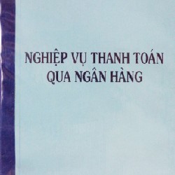 Cuốn photo Nghiệp vụ thanh toán qua Ngân hàng