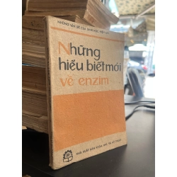 Những hiểu biết mới về Enzim