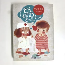 Tiểu thuyết Ai Là Mẹ Anh?