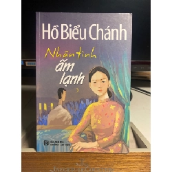 [Phiên Chợ Sách Cũ] Nhân Tình Ấm Lạnh 2017 - Hồ Biểu Chánh- NXB Văn Hoá Văn Nghệ 0506