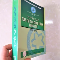 Sách: Tuyển tập tóm tắt các công trình khoa học (1990-2005) - Tác giả: Nhiều tác giả 714291