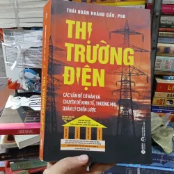 Thị Trường Điện Các Vấn Đề Cơ Bản Và Chuyên Đề Kinh Tế, Thương Mại, Quản Lý Chiến Lược 