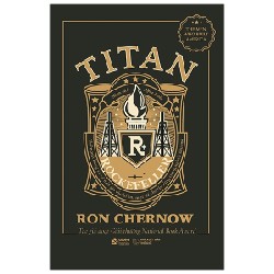 Titan - Gia Tộc Rockefeller (Bìa Cứng) - Ron Chernow 145149