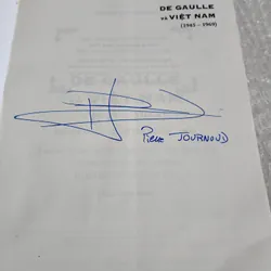 De Gaulle và Việt nam (1945-1969) | chữ ký tác giả Pierre Journoud 688374