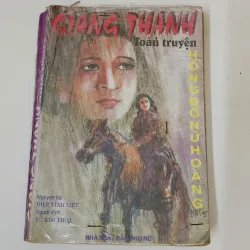 GIANG THANH TOÀN TRUYỆN (HỒNG ĐÔ NỮ HOÀNG)