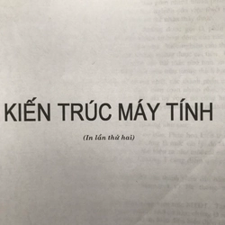 KIẾN TRÚC MÁY TÍNH 454636