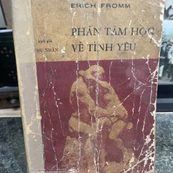 Phân tâm học về tình yêu Erich Fromm XB 1969