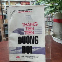 THẲNG TIẾN TRÊN ĐƯỜNG ĐỜI