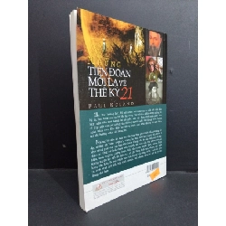 Những tiên đoán mới lạ về thế kỷ 21 mới 80% ố 2008 HCM2811 Paul Roland TÂM LINH - TÔN GIÁO - THIỀN 918437