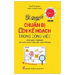 Những Điều Công Ty Không Dạy Bạn - Bí Quyết Chuẩn Bị Và Lên Kế Hoạch Trong Công Việc - Iba Masayasu 280796