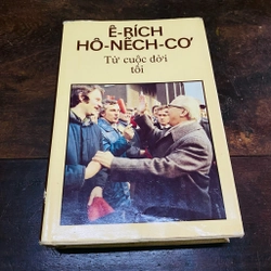 Ê-rích-Hô-Nếch-Cơ Từ cuộc đời tôi