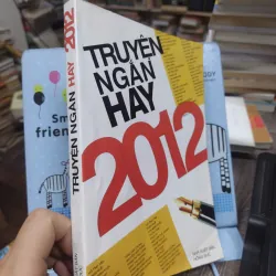 Sách: Truyện ngắn hay 2012 (B1) Tác giả: Nhiều tác giả 694375