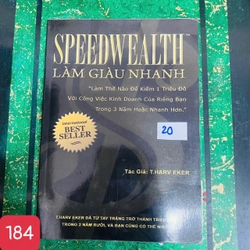 SÁCH LÀM GIÀU SPEED WEALTH - Tác Giả: T.HARV EKER - số 184