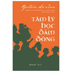 Tâm Lý Học Đám Đông - Gustave Le Bon 294017