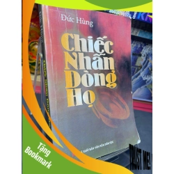 (TẶNG BOOKMARK) Chiếc nhẫn dòng họ 2007 mới 70% ố bẩn nhẹ Đức Hùng RBK0906 SÁCH VĂN HỌC