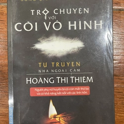 Trò chuyện với cõi vô hình - Tự truyện nhà ngoại cảm Hoàng Thị Thêm (9)