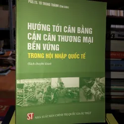 Hướng tới cân bằng cán cân thương mại bền vững trong hội nhập quốc tế
