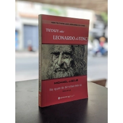 Tư duy như Leonardo Da Vinci - Michael J. Gelb