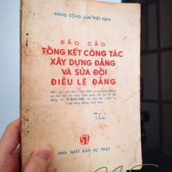 Báo cáo Tổng kết công tác xây dựng Đảng và sửa đổi điều lệ Đảng của bác Lê Đức Thọ