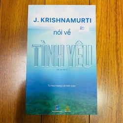 J.KRISHNAMUTRI NÓI VỀ TÌNH YÊU #TAKE