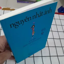 Nhà văn Nguyễn Nhật Ánh- CÔ GÁI ĐẾN TỪ HÔM QUA truyện dài. Xb TRẺ in L60 2023 598324