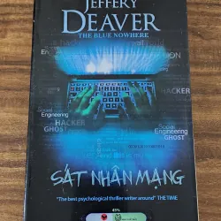 Tiểu thuyết trinh thám & hình sự / tội phạm của Jeffery Deaver: SÁT NHÂN MẠNG (531 trang)