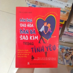 Đàn ông sao hoả đàn bà sao kim trong tình yêu 📚