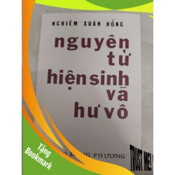 (TẶNG BOOKMARK) Remake Nguyên tử hiện sinh và hư vô - 200 trang - LỊCH SỬ - CHÍNH TRỊ - TRIẾT HỌC - RBK2011-38